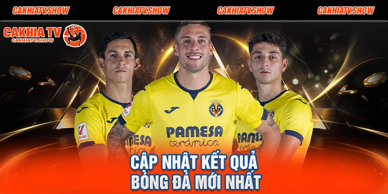Cập nhật kết quả bóng đá mới nhất