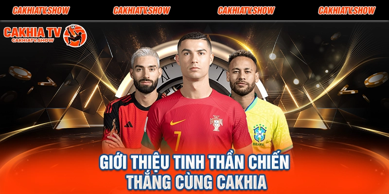 Đôi Nét Về Cakhia – Nơi Hội Tụ Đam Mê Bóng Đá